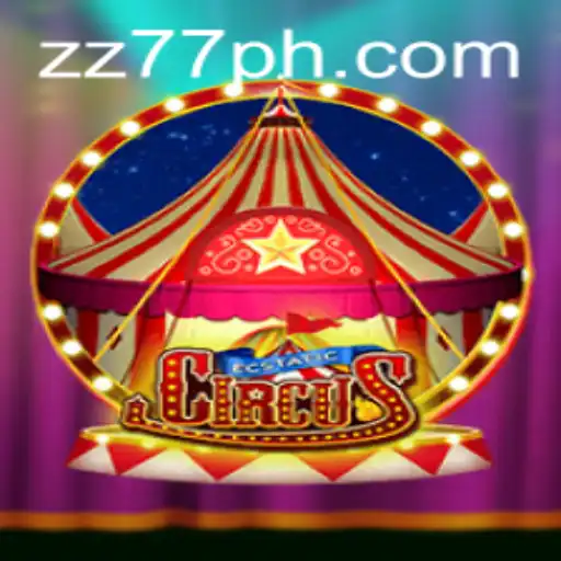 Exploring EcstaticCircus: A Thrilling New Gaming Experience with ZZ77