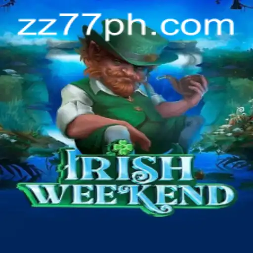 Discover the Thrills of IrishWeekend with the Exciting Element ZZ77