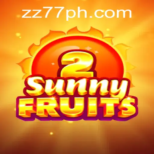 Explore SunnyFruits2: A Thrilling Adventure into the World of ZZ77